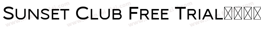 Sunset Club Free Trial字体转换